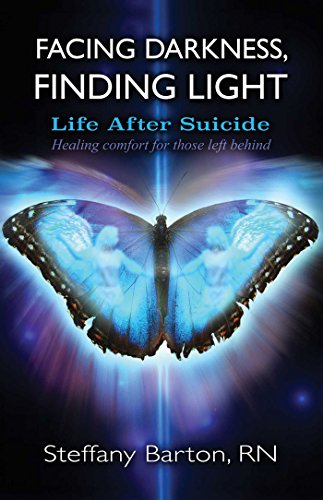 Facing Darkness, Finding Light: Life after Suicide (English Edition)