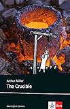 Image de The Crucible: Schulausgabe für das Niveau C1, ab dem 6. Lernjahr. Ungekürzter englischer Originalt