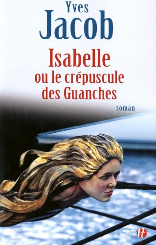 Isabelle ou Le crépuscule des Guanches