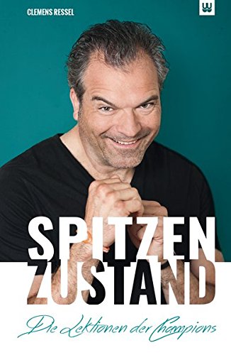 Spitzenzustand: Die Lektionen der Champions