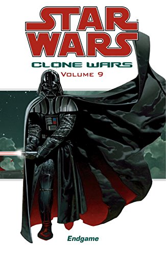 Star Wars: Clone Wars Volume 9 Endgame (Star Wars: Clone Wars (Graphic Novels))