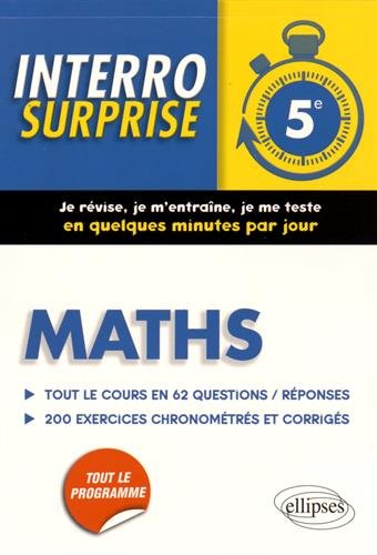 Download Maths 5e Tout le Cours en 62 Questions/Réponses 200 Exercices Chronométrés et Corrigés Download Maths 5e Tout le Cours en 62 Questions/Réponses 200 Exercices Chronométrés et Corrigés
