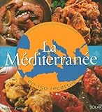 La Méditerranée en 150 recettes