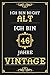 Produktbild Ich Bin Nicht Alt Ich Bin 46 Jahre Vintage: Liniertes Journal / Notizbuch -  Elegantes Und Lustiges Geschenk zum 46. Geburtstag - Lustige Und ... für Männer und Frauen zum 46. Geburstag
