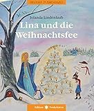 Lina und die Weihnachtsfee: Abenteuer im Märchenwald by 