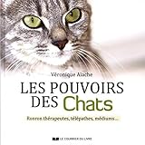 Les pouvoirs des chats : Ronron thérapeutes, télépathes, médiums...