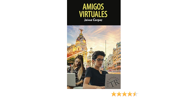 Amigos Virtuales Lekture Teen Readers Spanisch Amazon De Corpas Jaime Bucher