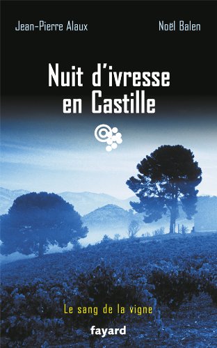couverture de : Nuit d'ivresse en Castille roman