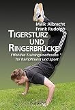 Cover zum Buch Tigersturz und Ringerbrücke: Effektiv...