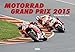 Motorrad Grand Prix 2015 by 