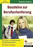 Image de Bausteine zur Berufsorientierung: Konzepte zur Vorbereitung auf das Berufsleben