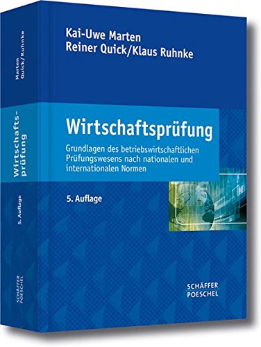 Download Wirtschaftsprüfung: Grundlagen des betriebswirtschaftlichen Prüfungswesens nach nationalen und internationalen Normen Download Wirtschaftsprüfung: Grundlagen des betriebswirtschaftlichen Prüfungswesens nach nationalen und internationalen Normen