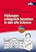 Prüfungen erfolgreich bestehen in den Life Sciences: Praxisratgeber für Studierende (Schlüsselkompetenzen in den Life Sciences, Band 4574) by Cornelia Estner, Wolfgang Öchsner
