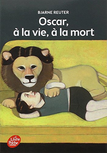 Oscar, à la vie à la mort