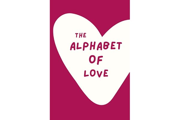 The Alphabet of Love: 100 Dating Ideas From A to Z | Couple's book to fill in together