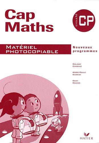 Télécharger Cap Maths CP : Matériel photocopiable Francais PDF