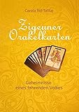 Zigeuner Orakelkarten: Geheimnisse eines fahrenden Volkes by 