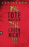 Tote Mädchen lügen nicht