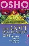 Der Gott, den es nicht gibt: Westliche Religion und die Lüge von Gott by Osho