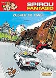Spirou und Fantasio 19: Zucker im Tank: (Neuedition) (19) by