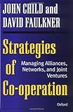 Image de Strategies of Cooperation: Managing Alliances, Networks, and Joint Ventures