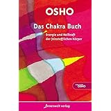 Chakra Book Energy And Healing Power Of The Subtle Body Amazon De Osho Osho International Foundation Bucher