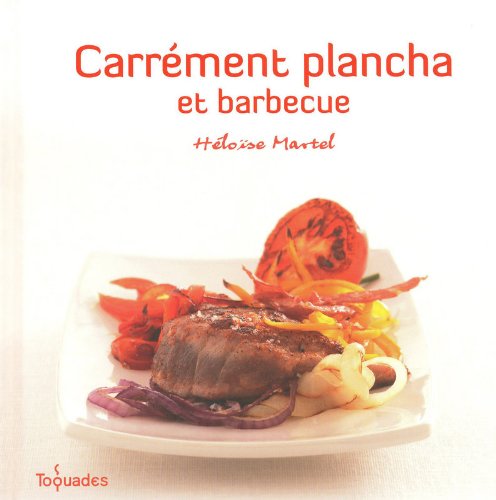 Download Carrément plancha et barbecue Download Carrément plancha et barbecue