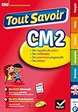 Tout Savoir CM2: Réviser toutes les matières