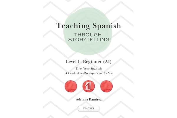 Teaching Spanish through Storytelling. First Year