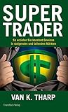 Image de Super Trader: So erzielen Sie konstante Gewinne in steigenden und fallenden Märkten