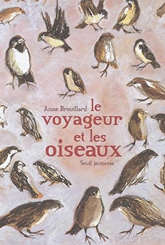 couverture de : Le voyageur et les oiseaux