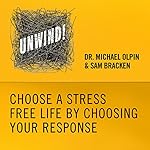 15: Choose a Stress-Free Life by Choosing Your Response