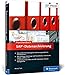 Praxishandbuch SAP-Datenarchivierung: Klassische Archivierung, ILM, Data Aging (SAP PRESS) by 