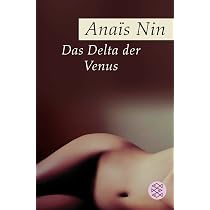 Das Delta der Venus: Erotische Erzählungen : Nin, Anaïs, Bornemann ...