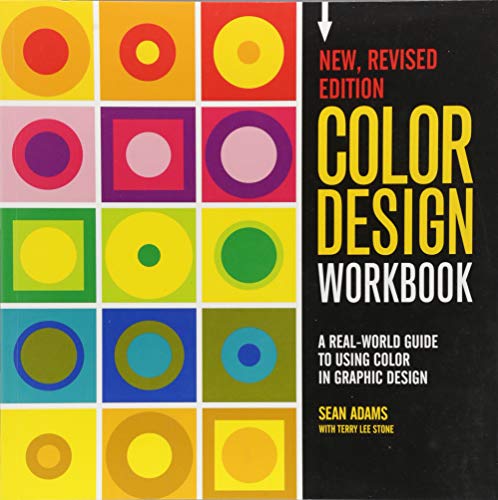 Color Design Workbook: New, Revised Edition: A Real World Guide to Using Color in Graphic Design