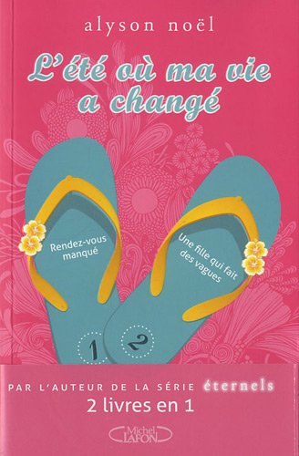 couverture de : L'&eacute;t&eacute; o&ugrave; ma vie a chang&eacute;