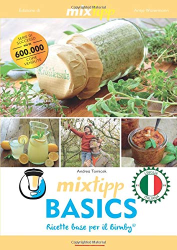 Preisvergleich Produktbild mixtipp Basics - Ricette base per il Bimby (Kochen mit dem Thermomix)