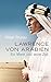 Lawrence von Arabien: Ein Mann und seine Zeit by 