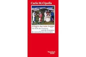 Allegro ma non troppo. (Wagenbach SALTO): Die Rolle der Gewürze und die Prinzipien der menschlichen Dummheit