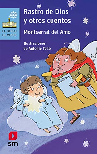 Rastro de Dios y otros cuentos: 128 (El Barco de Vapor Azul)