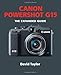 Produktbild Canon Powershot G15: The Expanded Guide (Expanded Guides)
