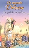 MONDE DE DROON T02 PALAIS VOLC