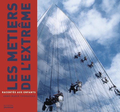 couverture de : Les m&eacute;tiers de l'extr&ecirc;me