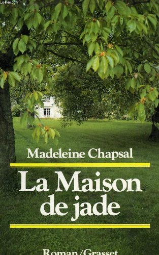 La  Maison de jade : roman