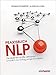 Produktbild Praxisbuch NLP: Die eigenen Kräfte aktivieren und sich auf Erfolg programmieren