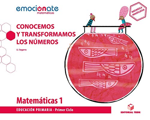 Matemáticas 1 EPO Conocemos y transformamos los númerosEmociónate