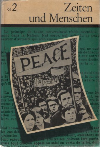 Zeiten und Menschen : geschichtliches Unterrichtswerk, Oberstufe, Ausgabe G, Band 2.