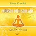Wünsch dich schlank - Meditation by 