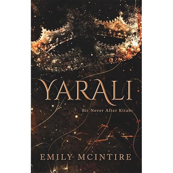 Bağlı: Bir Never After Kitabı : Emily Mcintire: Amazon.com.tr: Kitap