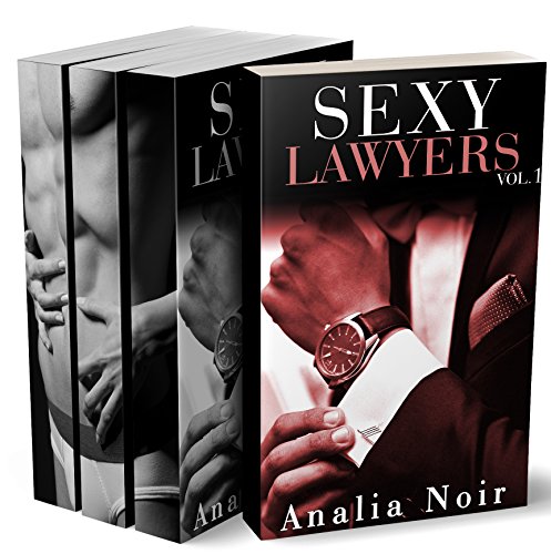 Sexy Lawyers (L'Intégrale): (Trilogie Adulte, New Romance, Érotique, Suspense, Thriller, Bad Boy, Alpha Male, Milliardaires)